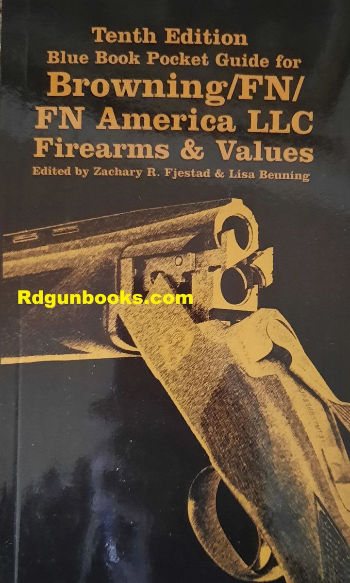 Browning FN / FN America Firearms & Values. Pocket Guide Newest 2022